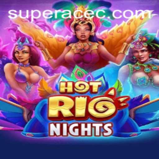 HotRioNights: Discover the Thrill of Super Ace in the Ultimate Gaming Experience
